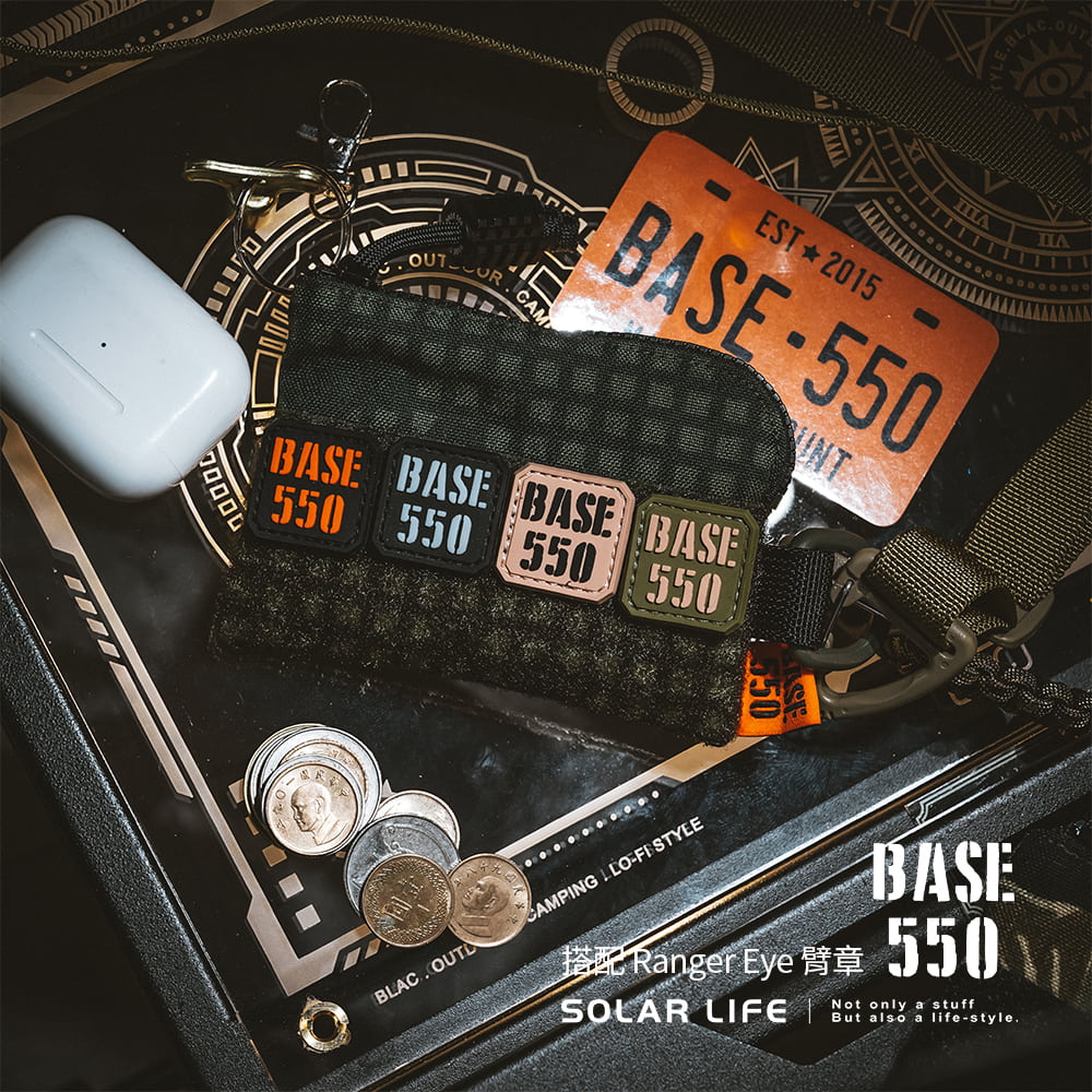 ουτCAMEST 2015BASE550BASE BASE BASE BASE550 550 550 550CAMPING  STYEEBASE搭配 Rnger Eye 臂章 550SOLAR LIFE    a stuffBut also a life-style