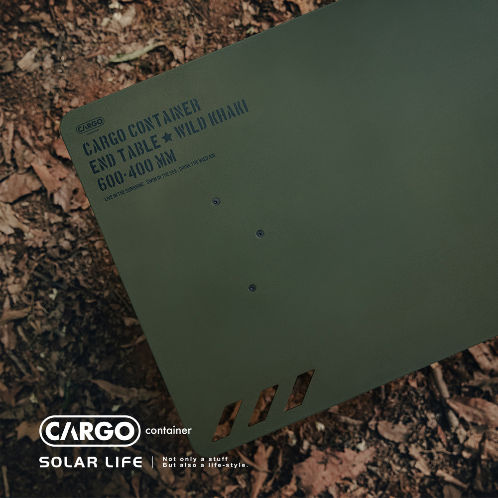 CARGOCARGO CONTAINEREND TABLE WILD KHAKI600-400 MMLIVE IN THE SUNSHINE SWIM IN THE SEA DRINK THE WILD AIRCARGO containerSOLAR LIFENot only a stuffBut also a life-style.